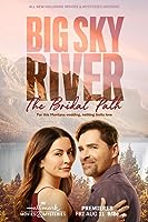 Big Sky River: The Bridal Path