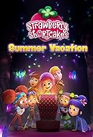 Strawberry Shortcake's Summer Vacation