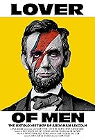 Lover of Men: The Untold History of Abraham Lincoln