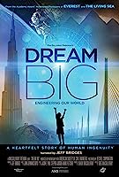 Dream Big: Engineering Our World