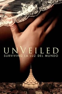 Unveiled: Surviving La Luz del Mundo
