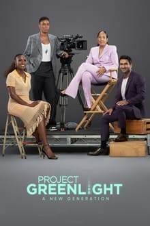 Project Greenlight: A new  Generation