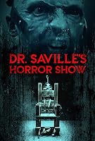 Dr. Saville's Horror Show