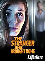 The Stranger She Brought Home