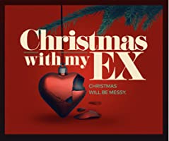 Christmas with My Ex