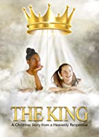 The King a Christmas Story from a Heavenly Perspective