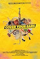 Cover Your Ears