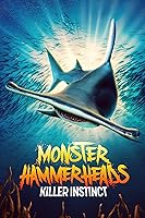 Monster Hammerheads: Killer Instinct