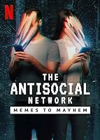The Antisocial Network: la macchina della disinformazione