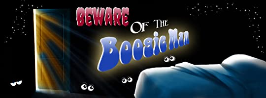 Beware of the Boogie Man
